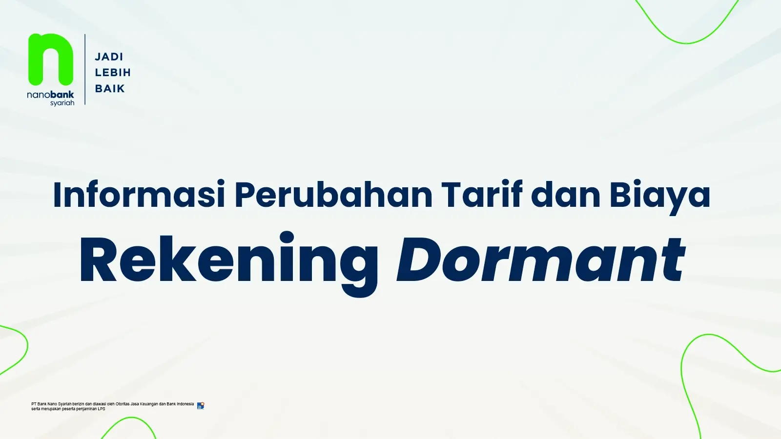 Informasi Perubahan Tarif dan Biaya Rekening Dormant
