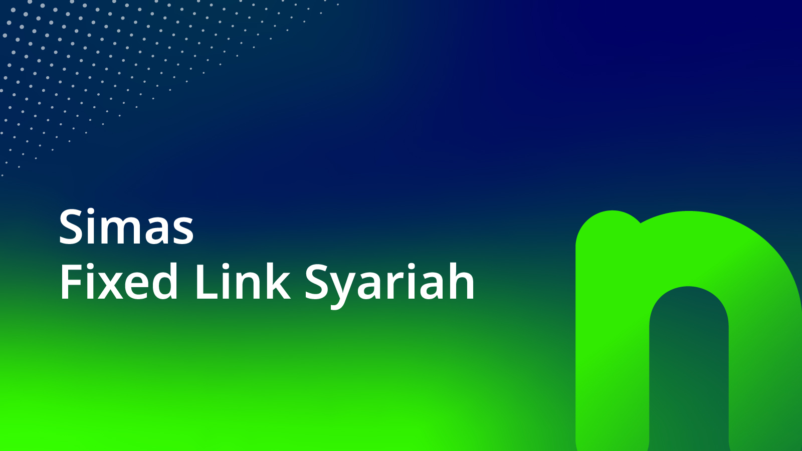 Simas Fixed Link Syariah